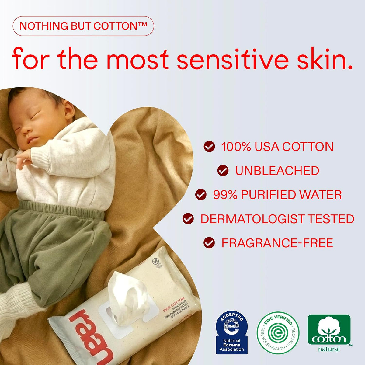 Raan, 100% Cotton Baby Wipes, Unbleached, 99% Purified Water, Unscented, EWG verified, For Extra Sensitive Skin, Naturally Soft and Durable, 4 pack, 240 Count
